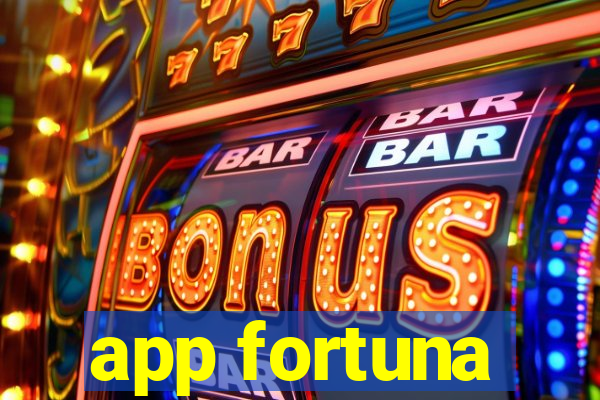 app fortuna