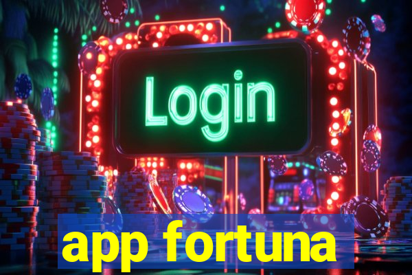 app fortuna