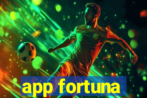 app fortuna