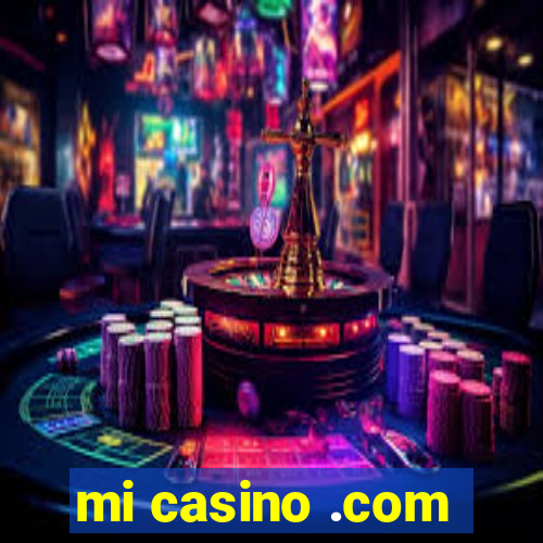 mi casino .com