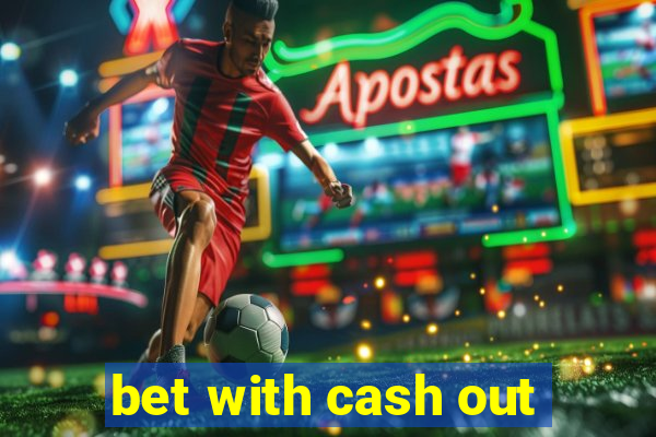 bet with cash out