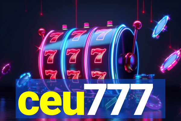 ceu777