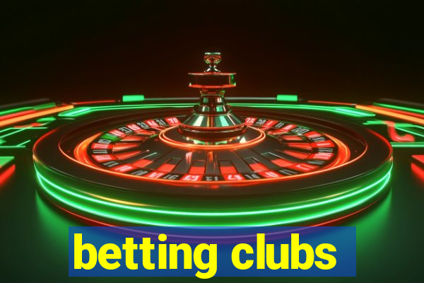 betting clubs