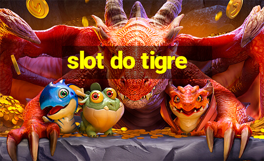 slot do tigre