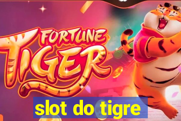 slot do tigre