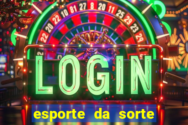 esporte da sorte casino tigre