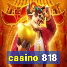 casino 818