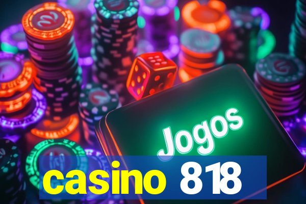 casino 818