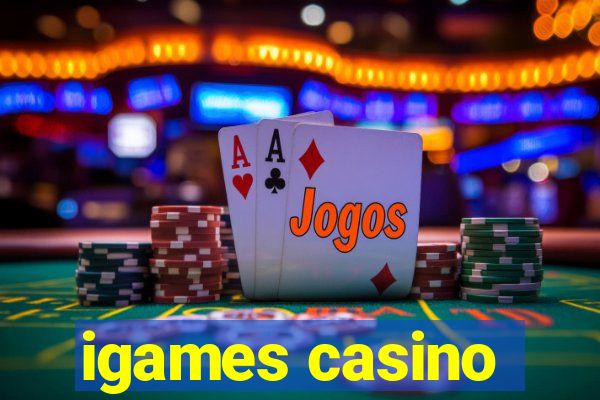 igames casino