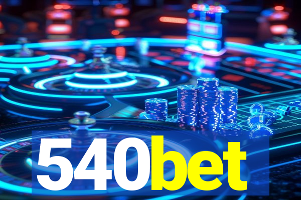 540bet