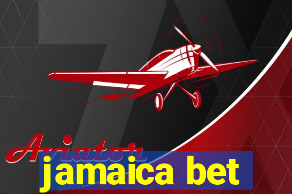 jamaica bet