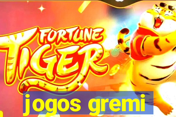 jogos gremi