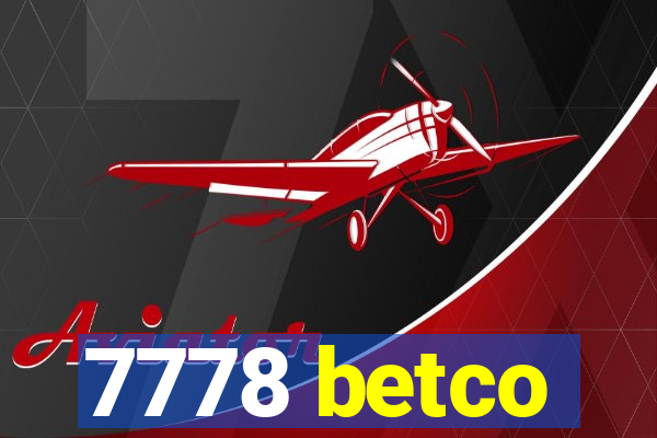 7778 betco