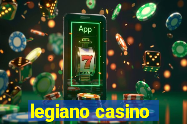 legiano casino