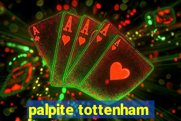 palpite tottenham