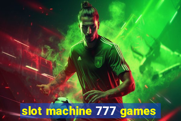 slot machine 777 games