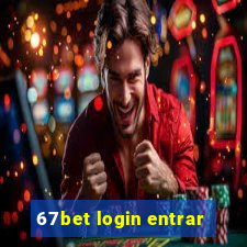 67bet login entrar