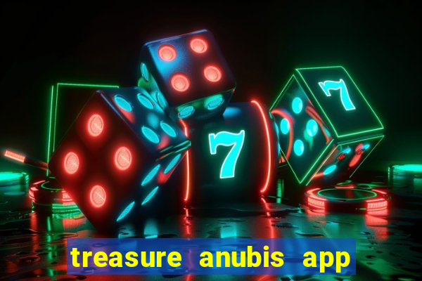 treasure anubis app keep studio