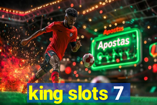 king slots 7