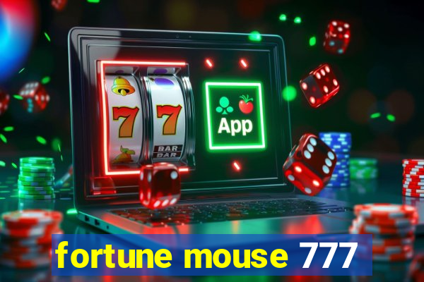 fortune mouse 777