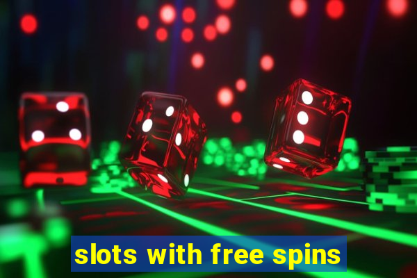 slots with free spins