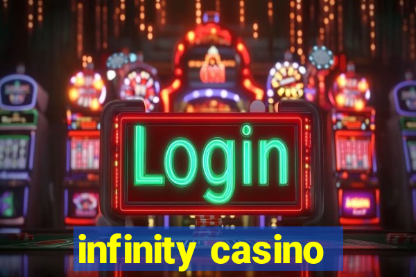 infinity casino