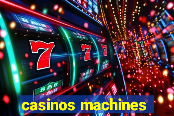 casinos machines