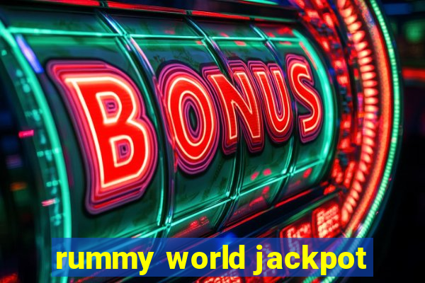 rummy world jackpot