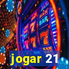 jogar 21