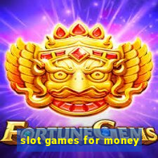 slot games for money