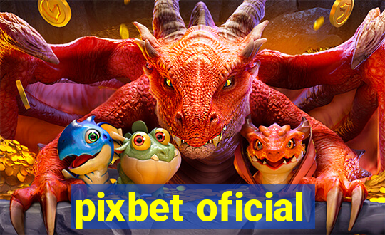 pixbet oficial