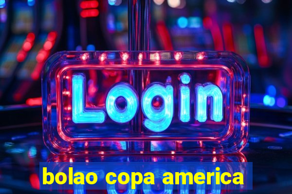 bolao copa america