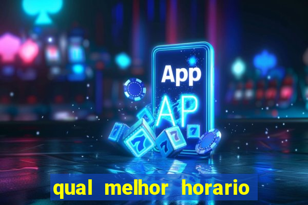 qual melhor horario para jogar o rato