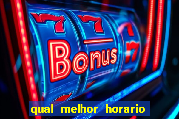 qual melhor horario para jogar o rato