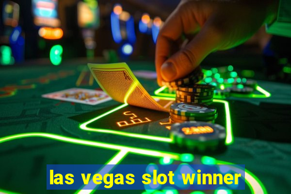 las vegas slot winner