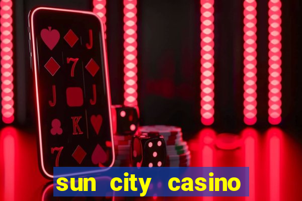 sun city casino resort south africa