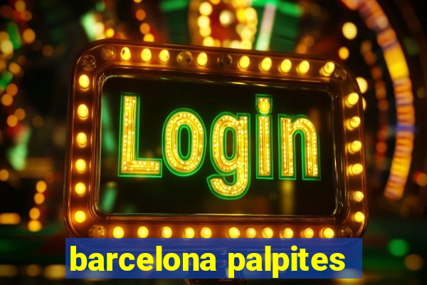 barcelona palpites