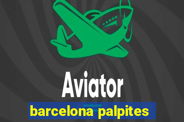 barcelona palpites