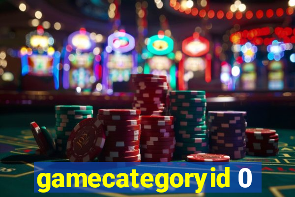 gamecategoryid 0