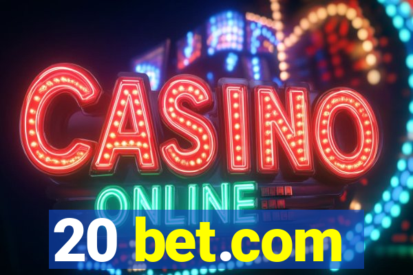 20 bet.com