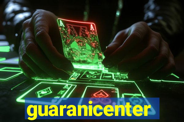 guaranicenter