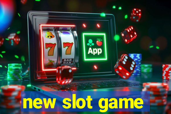 new slot game