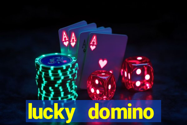 lucky domino fortune club