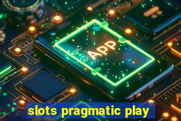 slots pragmatic play