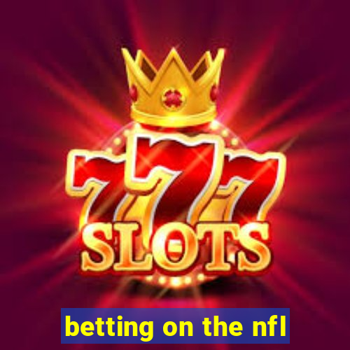 betting on the nfl