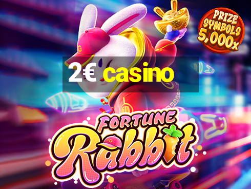 2€ casino