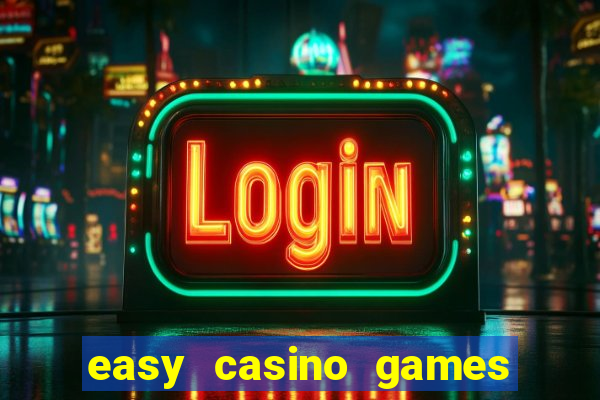 easy casino games to win money