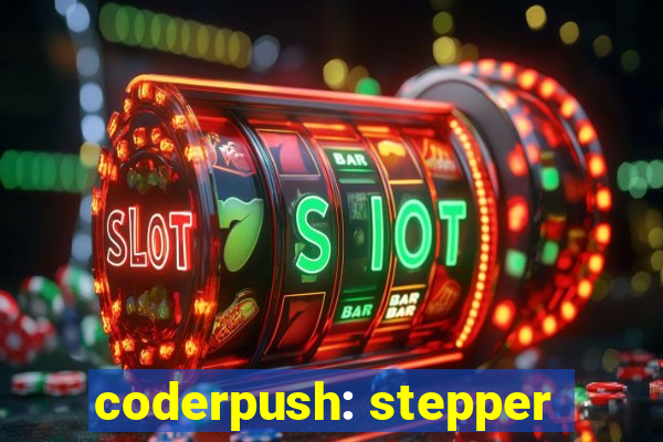 coderpush: stepper