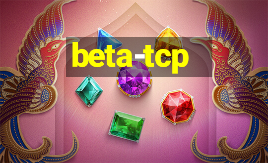 beta-tcp