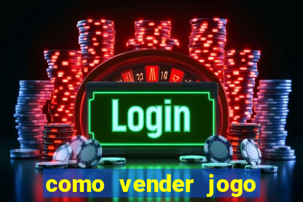 como vender jogo na steam